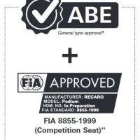 Two certification symbols are displayed. The top symbol, ABE, signifies general type approval. Below, FIA approved manufacturer's details: RECARO, Model Podium, with standards FIA 8855-1999 (Competition Seat).